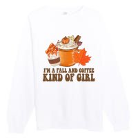 Im A Fall And Coffee Kind Of Girl Cute Premium Crewneck Sweatshirt