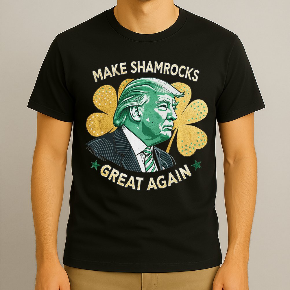 Irish American Funny Make St. Patrick’S Day Great Again T-Shirt