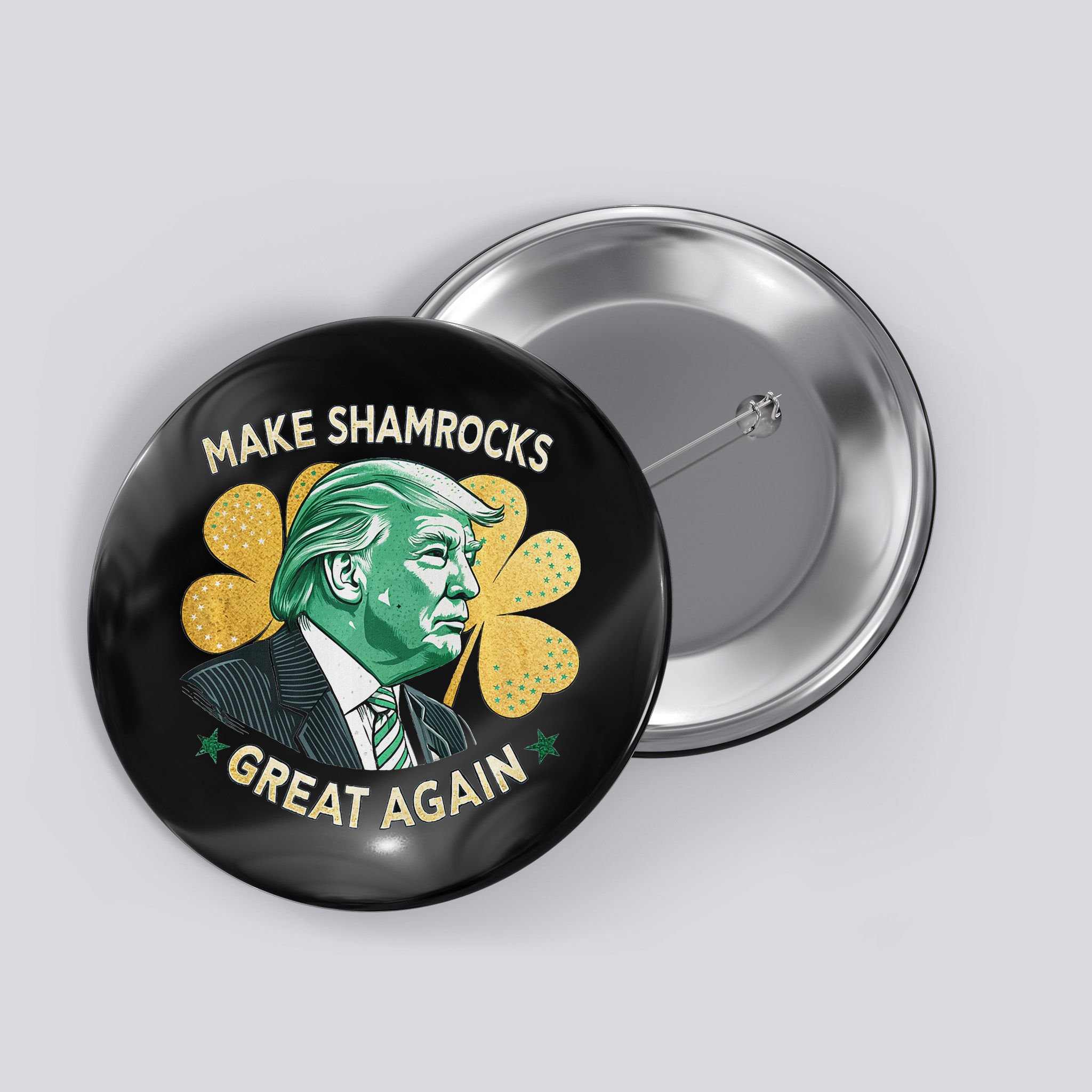 Irish American Funny Make St. Patrick’S Day Great Again Button