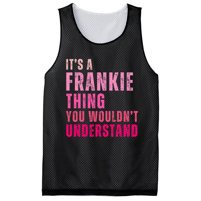 ItS A Frankie Thing You WouldnT Understand Vintage Mesh Reversible Basketball Jersey Tank