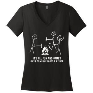 ItS All Fun And Games Until Someone Lose A Weiner Women's V-Neck T-Shirt