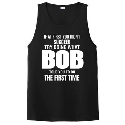 If At First You DonT Succed Try Doing What Bob Told You To Do The First Time PosiCharge Competitor Tank