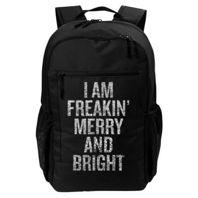 I Am Freaking Merry And Bright Tank Top Daily Commute Backpack