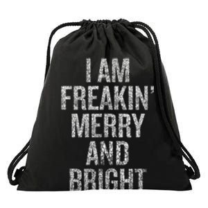 I Am Freaking Merry And Bright Tank Top Drawstring Bag