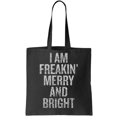 I Am Freaking Merry And Bright Tank Top Tote Bag