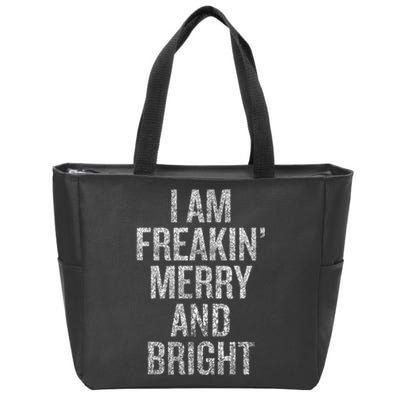 I Am Freaking Merry And Bright Tank Top Zip Tote Bag