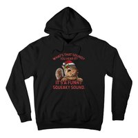 ItS A Funny Squeaky Sound Christmas Squirrel Hoodie