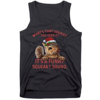 ItS A Funny Squeaky Sound Christmas Squirrel Tank Top