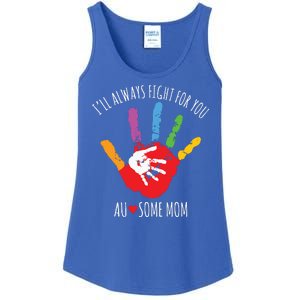 Ill Always Fight For You Ausome Mom Autism Awareness Ladies Essential Tank