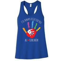 Ill Always Fight For You Ausome Mom Autism Awareness Women's Racerback Tank