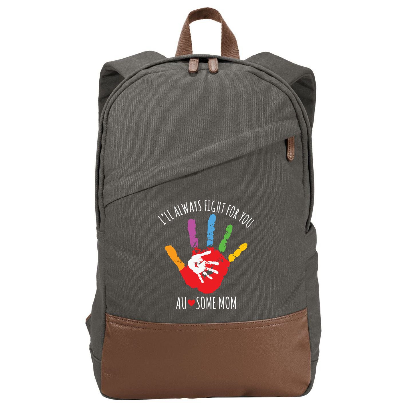 Ill Always Fight For You Ausome Mom Autism Awareness Cotton Canvas Backpack