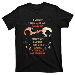 If Are From Mars And Women Are From Venus I Assume Those T-Shirt