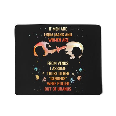 If Are From Mars And Women Are From Venus I Assume Those Mousepad
