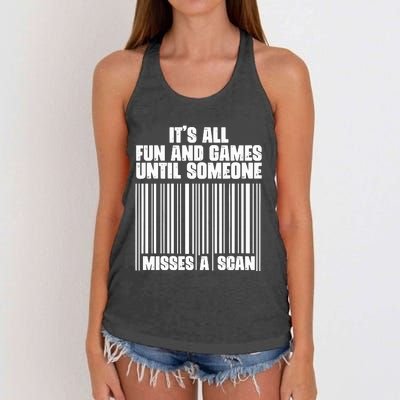 Its All Fun And Games Until Someone Misses A Scan Women's Knotted Racerback Tank