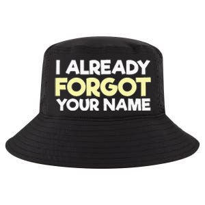 I Already Forgot You Cool Comfort Performance Bucket Hat