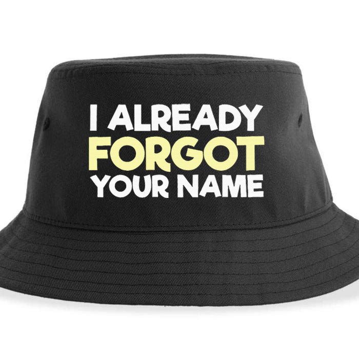 I Already Forgot You Sustainable Bucket Hat