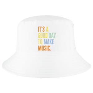 It's A Good Day To Make Music Funny Music Lover Teacher Cool Comfort Performance Bucket Hat