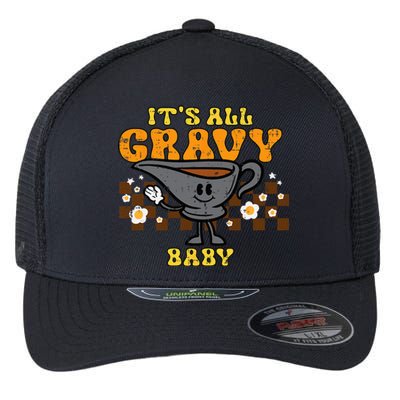 Its All Gravy Baby Funny Retro Thanksgiving Flexfit Unipanel Trucker Cap