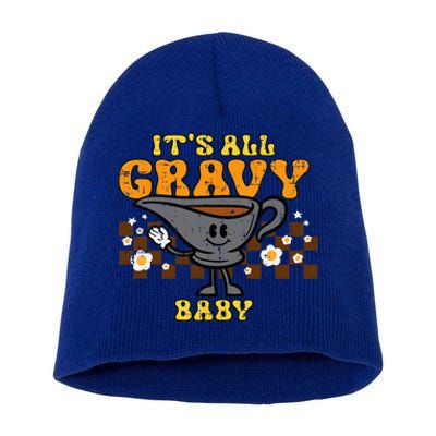 Its All Gravy Baby Funny Retro Thanksgiving Short Acrylic Beanie