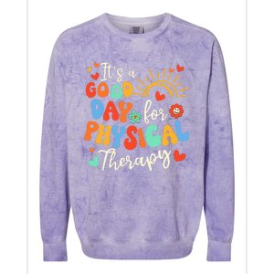 It's A Good Day For Physical Therapy Physical Therapist PT  Colorblast Crewneck Sweatshirt