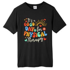 It's A Good Day For Physical Therapy Physical Therapist PT  Tall Fusion ChromaSoft Performance T-Shirt