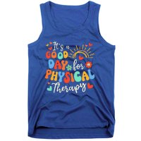 It's A Good Day For Physical Therapy Physical Therapist PT  Tank Top