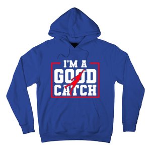 IM A Good Catch Ultimate Frisbee Gift Hoodie