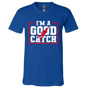 IM A Good Catch Ultimate Frisbee Gift V-Neck T-Shirt