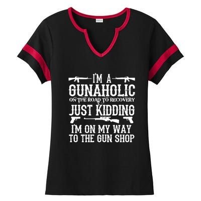 I'm A Gunaholic, Just Kidding, I'm On My Way To The Gun Shop Ladies Halftime Notch Neck Tee