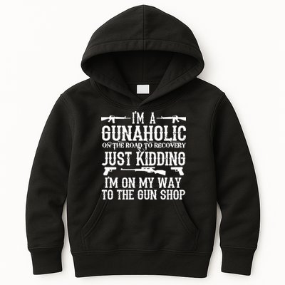 I'm A Gunaholic, Just Kidding, I'm On My Way To The Gun Shop Kids Hoodie