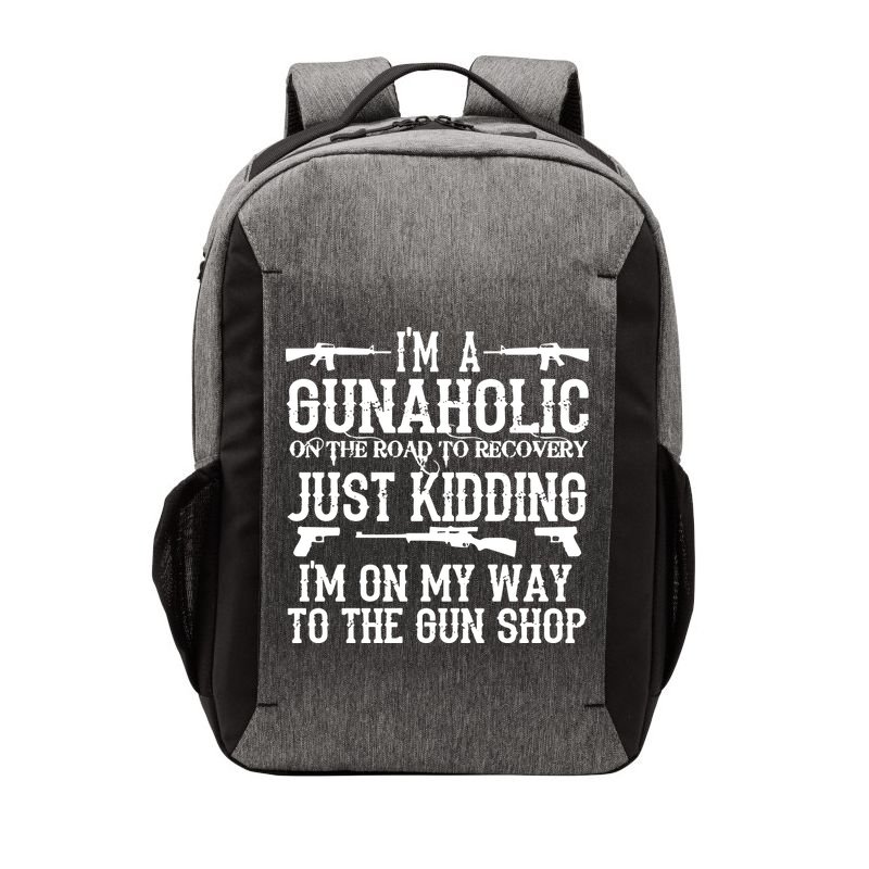 I'm A Gunaholic, Just Kidding, I'm On My Way To The Gun Shop Vector Backpack