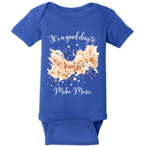 ItS A Good Day To Make Music Musical Notes For Music Lovers Gift Baby Bodysuit