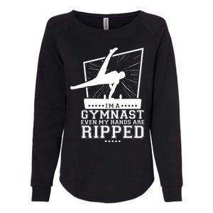 IM A Gymnast Even My Hands Are Ripped Gymnastic Great Gift Womens California Wash Sweatshirt