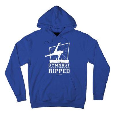 IM A Gymnast Even My Hands Are Ripped Gymnastic Great Gift Hoodie