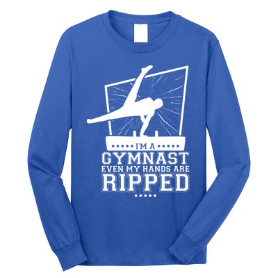 IM A Gymnast Even My Hands Are Ripped Gymnastic Great Gift Long Sleeve Shirt