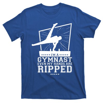 IM A Gymnast Even My Hands Are Ripped Gymnastic Great Gift T-Shirt