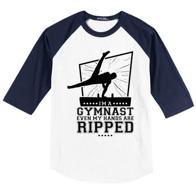 IM A Gymnast Even My Hands Are Ripped Gymnastic Great Gift Baseball Sleeve Shirt