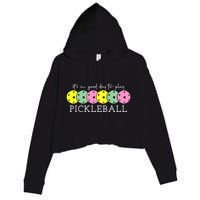 ItS A Good Days To Play Pickleball Dink Player Crop Fleece Hoodie