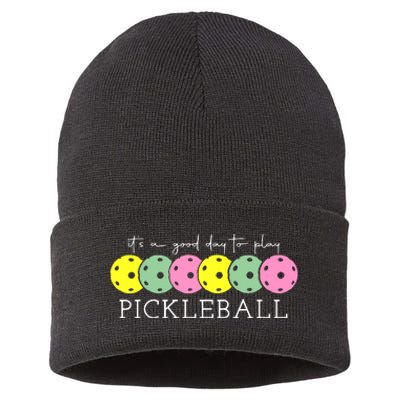 ItS A Good Days To Play Pickleball Dink Player Sustainable Knit Beanie