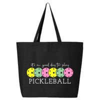 ItS A Good Days To Play Pickleball Dink Player 25L Jumbo Tote