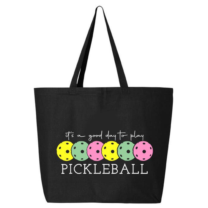 ItS A Good Days To Play Pickleball Dink Player 25L Jumbo Tote
