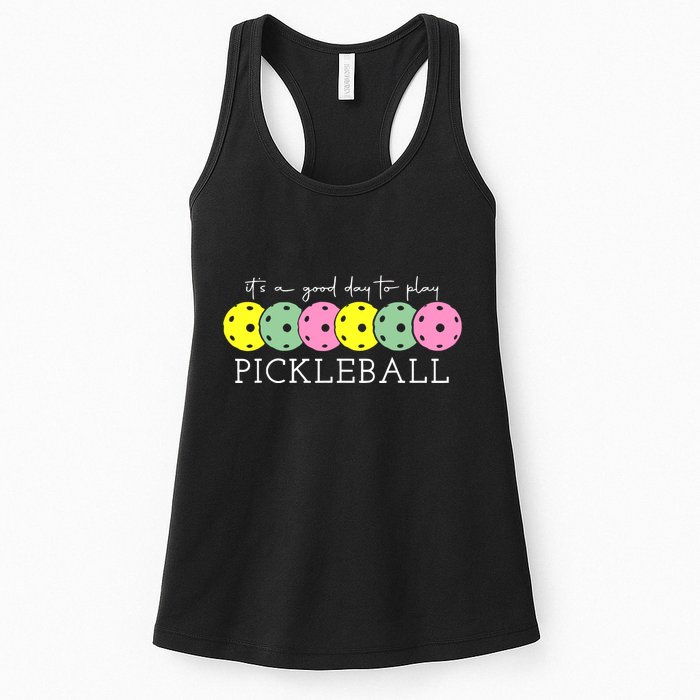 ItS A Good Days To Play Pickleball Dink Player Womens Tank Top