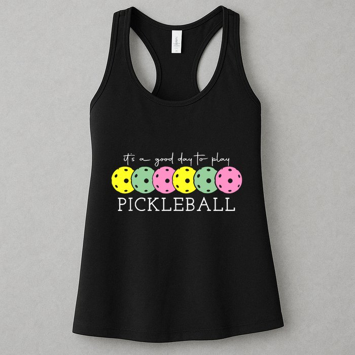 ItS A Good Days To Play Pickleball Dink Player Womens Tank Top