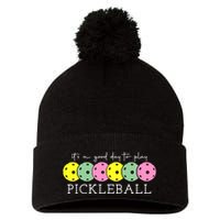 ItS A Good Days To Play Pickleball Dink Player Pom Pom 12in Knit Beanie