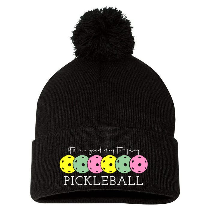 ItS A Good Days To Play Pickleball Dink Player Pom Pom 12in Knit Beanie