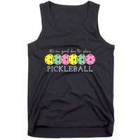 ItS A Good Days To Play Pickleball Dink Player Tank Top