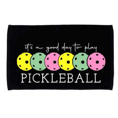 ItS A Good Days To Play Pickleball Dink Player Microfiber Hand Towel