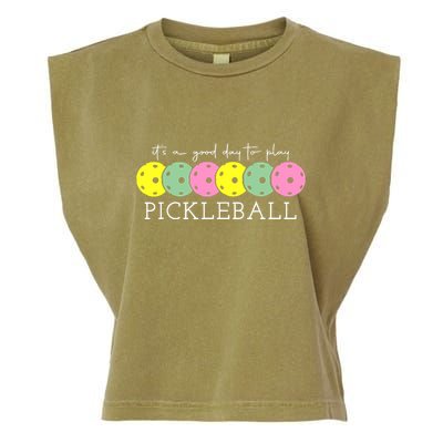 ItS A Good Days To Play Pickleball Dink Player Garment-Dyed Women's Muscle Tee