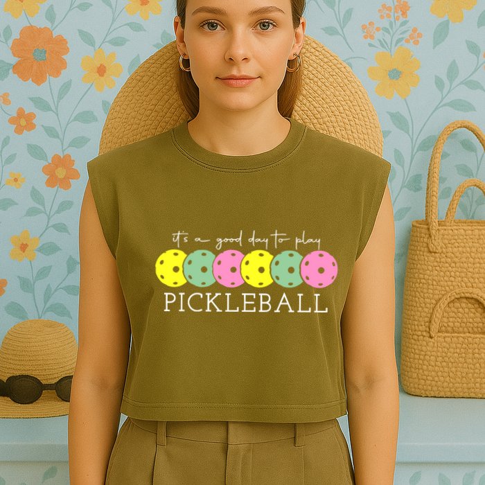 ItS A Good Days To Play Pickleball Dink Player Garment-Dyed Women's Muscle Tee