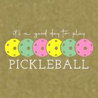 ItS A Good Days To Play Pickleball Dink Player Garment-Dyed Women's Muscle Tee